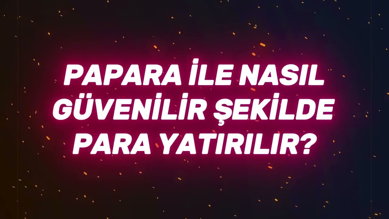 Papara İle Tarafbet ' e Nasıl Para Yatırılır?