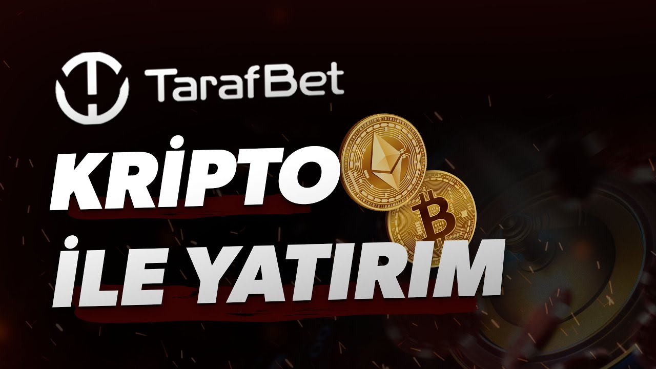 Bitcoin ile Tarafbet ' e Nasıl Yatırım Yapılır ? Bahis Siteleri Güncel Giriş